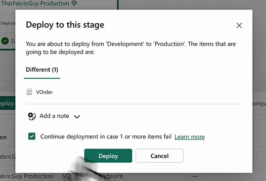 Deploy to this stage dialog: deploying from Development to Production, one Different item (VOrder), an Add a note option and a checked box for Continue deployment in case 1 or more items fail