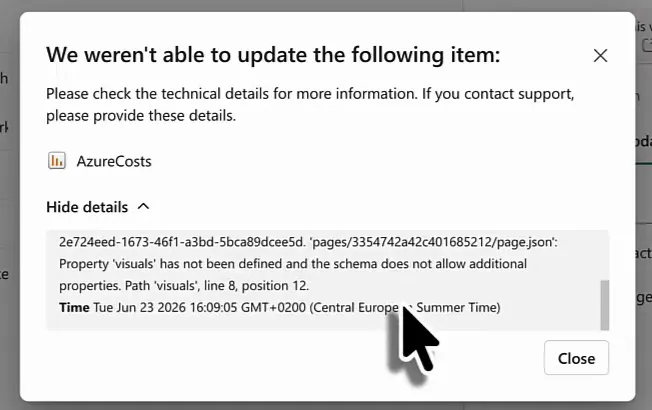 Fabric dialog saying We weren't able to update the following item: AzureCosts, with the workload error that property 'visuals' has not been defined and the schema does not allow additional properties