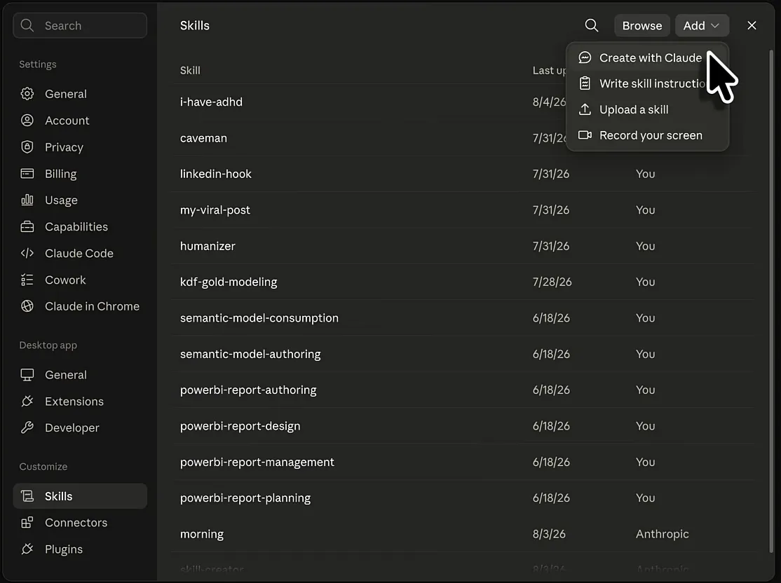 Claude settings with the Skills page open, listing skills such as i-have-adhd, caveman, kdf-gold-modeling and the Power BI skills, and the Add menu showing Create with Claude, Write skill instructions, Upload a skill and Record your screen